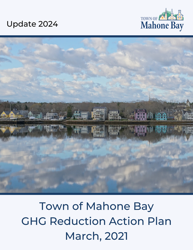 Alt text: Image of the cover page of the Town of Mahone Bay GHG Reduction Action Plan, March 2021. Click the image to be taken to the document.